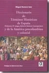 Cover of Diccionario de términos históricos de España y de la América precolombina y colonial