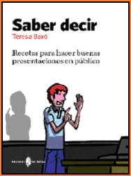 Cubierta de Saber decir. Recetas para hacer buenas presentaciones en público