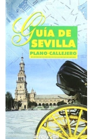 Cubierta de GUIA DE SEVILLA. PLANO-CALLEJERO