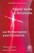 Cubierta de English Verbs and Structures = Los verbos ingleses y sus estructuras