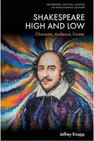 Cubierta de Shakespeare High and Low: Character, Audience, Career