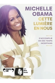 Cubierta de Cette lumière en nous: S'accomplir en des temps incertains