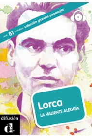 Cubierta de Lorca, la valiente alegría + CD. Nivel B1