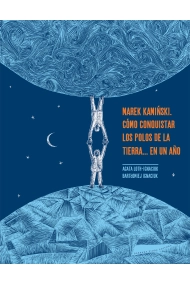 Cover von Marek Kamiski. Cómo conquistar los polos de la Tierra... en un año