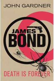 Cubierta de Death is Forever: A James Bond thriller