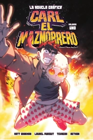 Cubierta de CARL EL MAZMORRERO. LA NOVELA GRÁFICA VOLUMEN 01