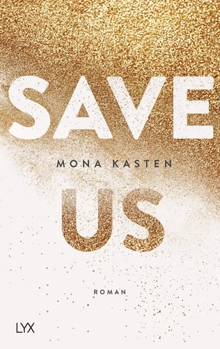 Cover von Save Us (Maxton Hall 3) — Mona Kasten