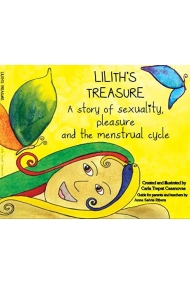 Cubierta de Lilith's treasure. a story of sexuality, pleasure and the menstrual cycle