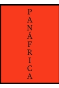 Cubierta de Panáfrica. Arte e imaginarios políticos para la construcción de un planeta negro
