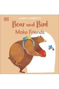 Cover von Jonny Lambert's Bear and Bird: Make Friends