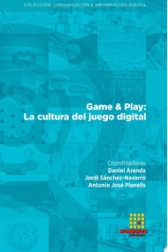 Cubierta de Game & Play: La cultura del juego digital