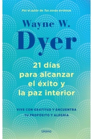 Cover of 21 días para alcanzar el éxito y la paz interior