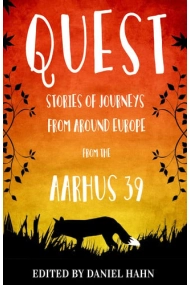 Cover of Quest: Stories of Journeys From Around Europe by the Aarhus 39