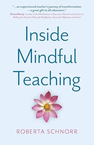 Cubierta de Inside Mindful Teaching — Roberta Schnorr