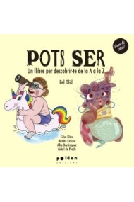Cubierta de Pots Ser. Un llibre per descobrir-te de la A a la Z