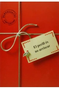 Coberta de El perill és no arriscar