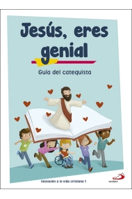 Cubierta de Jesús, eres genial (guía del catequista) Iniciación a la vida cristiana 1