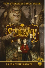 Cubierta de Las crónicas de Spiderwick Vol. 5. La ira de Mulgarath