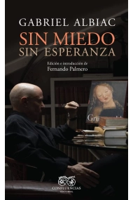Cubierta de Sin miedo, sin esperanza (Edición e introducción de Fernando Palmero)