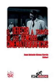 Cubierta de El Derecho a través de los géneros cinematográficos