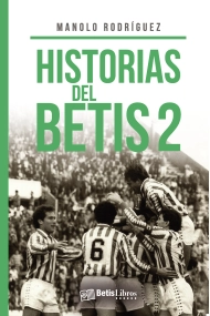 Cubierta de Historias del Betis 2