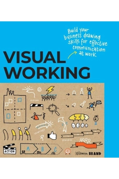 Cover von Visual Working: Business drawing skills for effective communication — Willemien Brand