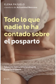 Cover von Todo lo que nadie te ha contado sobre el posparto. Sobrevive física y emocionalmente al cuarto trimestre
