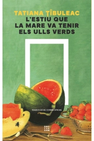 Cubierta de L'estiu que la mare va tenir els ulls verds