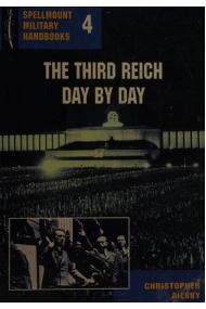 Coberta de Third Reich Day by Day: Spellmount Military Handbooks 4