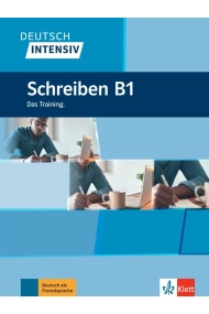 Cubierta de Deutsch intensiv Schreiben B1. Das Training