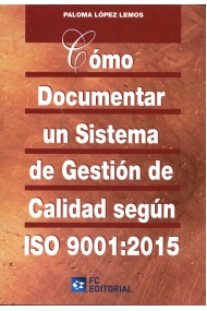 Cubierta de Cómo documentar un sistema de gestión de calidad según ISO 9001:2015