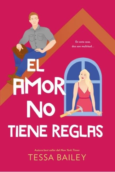 Cubierta de El amor no tiene reglas — Tessa Bailey
