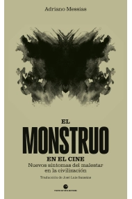 Cubierta de El monstruo en el cine. Nuevos síntomas del malestar en la civilización