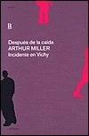 Cover of Después de la caída/Incidente en Vichy