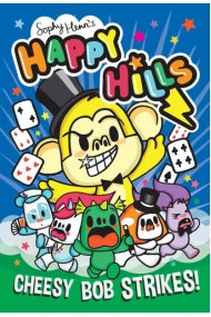 Cover of Cheesy Bob Strikes!: The bonkers comic series that kids can't stop giggling at!