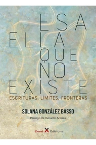 Coberta de Esa ella que no existe. Escrituras, límites, fronteras