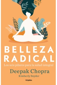 Coberta de Belleza radical. Los seis pilares para la salud integral