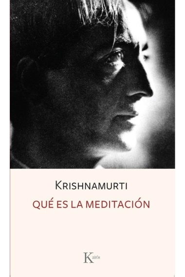 Coberta de Qué es la meditación — J. Krishnamurti