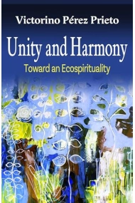 Cover of Unity and Harmony: Toward and Ecospirituality