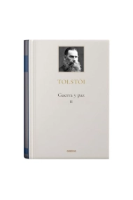 Cover of Guerra y paz II |Tolstói | Colección Grandes Autores de la Literatura Gredos