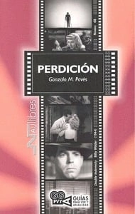Coberta de Perdición (Double Indemnity). Billy Wilder (1944) — Gonzalo Pavés Borgés