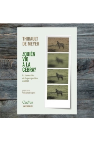 Cover von ¿Quién vio a la cebra? La invención de la perspectiva animal