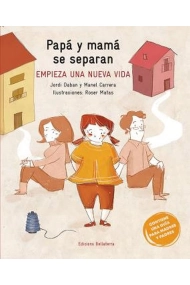 Cubierta de Papá y mamá se separan. Empieza una nueva vida