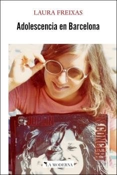 Cover von ADOLESCENCIA EN BARCELONA — Laura Freixas