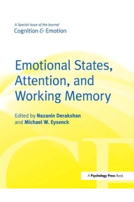 Cubierta de Emotional States, Attention, and Working Memory A Special Issue of Cognition & Emotion