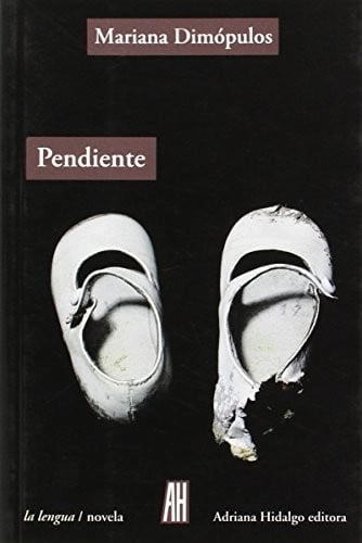 Coberta de Pendiente — Mariana Dimópulos