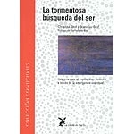 Cubierta de La tormentosa búsqueda del ser