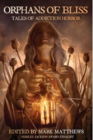 Coberta de Orphans of Bliss: Tales of Addiction Horror