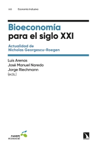 Cubierta de Bioeconomía para el siglo XXI. Actualidad de Nicholas Georgescu-Roegen