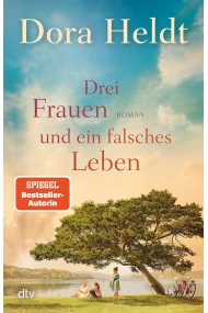 Cubierta de Drei Frauen und ein falsches Leben: Roman: 3